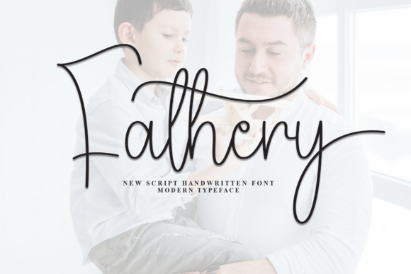 Fathery Font: A Heartfelt Script for Modern Publishing