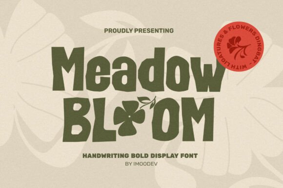 Meadow Bloom: A Display Font That Makes Campaigns Memorable