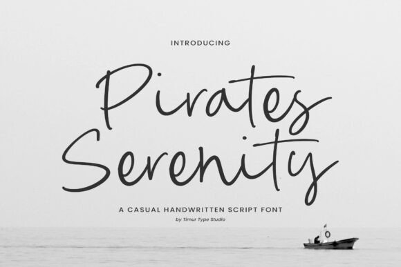 Pirates Serenity Font: A Laid-Back Script for Sharper Brand Messages