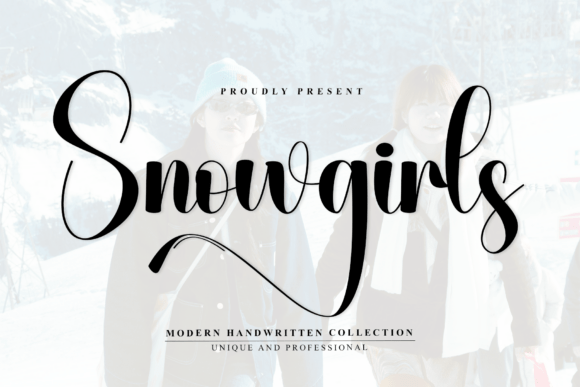 Snowgirls Font: A Stylish Script Typeface for Campaign Creatives